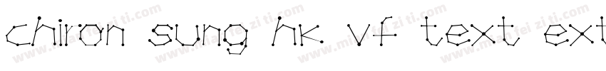 chiron sung hk vf text extralight i字体转换
